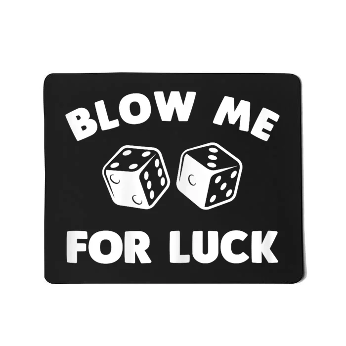 Funny Dice Design For Women Gambling Dice Casino Lovers Mousepad