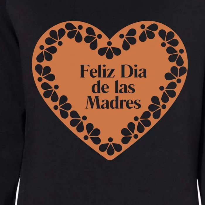 Feliz Dia De Las Madres Heart Mexican Mom Womens California Wash Sweatshirt