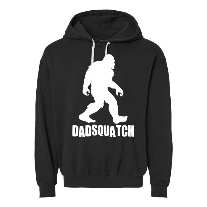 Funny Dadsquatch Dad Sasquatch Bigfoot Garment-Dyed Fleece Hoodie