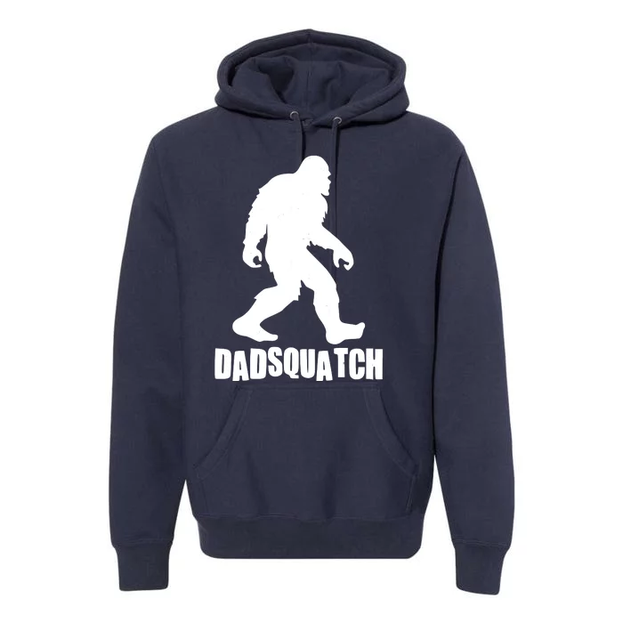 Funny Dadsquatch Dad Sasquatch Bigfoot Premium Hoodie