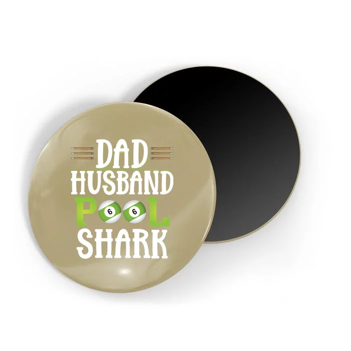 Father's Day Dad Husband Pool Shark Funny Joke Billiards Gift For Dad Magnet