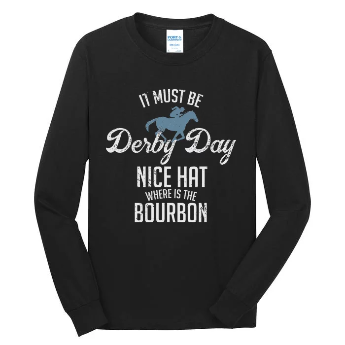 Funny Derby Day and mint juleps Kentucky horse racing Tall Long Sleeve T-Shirt