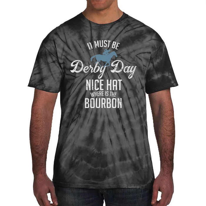 Funny Derby Day and mint juleps Kentucky horse racing Tie-Dye T-Shirt