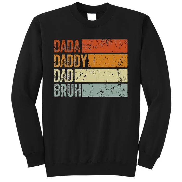 Father's Day Dada Daddy Dad Bruh Vintage Funny Son Daughter Sweatshirt