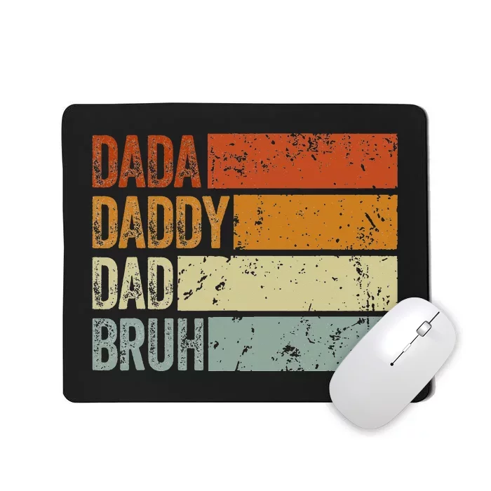 Father's Day Dada Daddy Dad Bruh Vintage Funny Son Daughter Mousepad