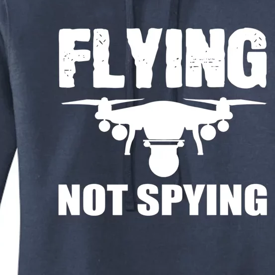 Flying Drone Drone Pilot Funny Gift Women's Pullover Hoodie