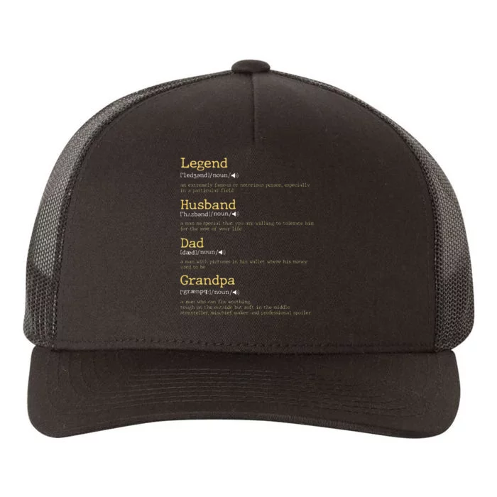 Fathers Day Dad Definition Legend Husband Dad Grandpa Yupoong Adult 5-Panel Trucker Hat