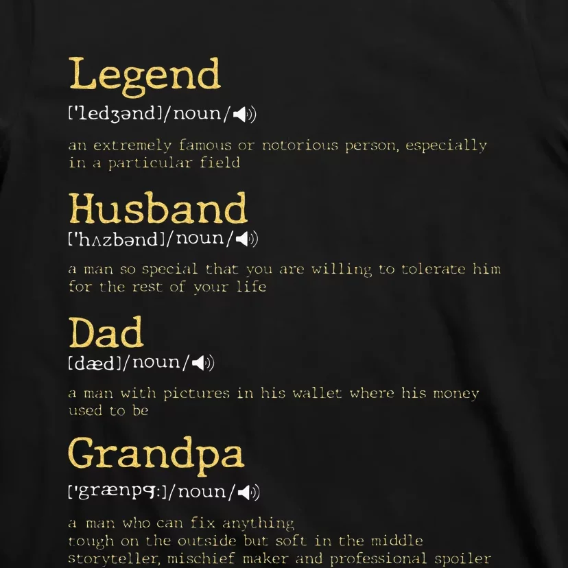 Fathers Day Dad Definition Legend Husband Dad Grandpa T-Shirt