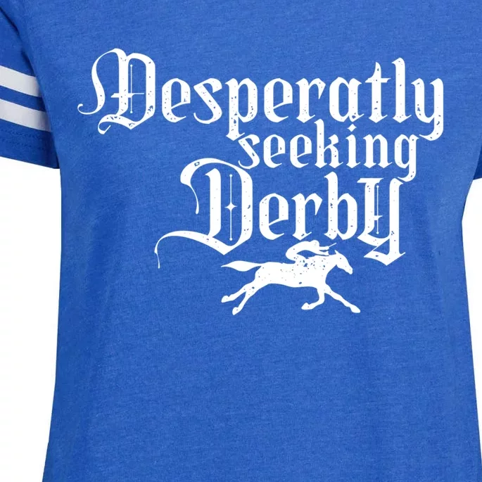 Funny Derby Day Desperately Seeking Kentucky Horse Racing Gift Enza Ladies Jersey Football T-Shirt