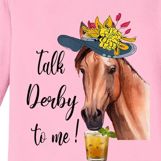 Funny Derby Day Mint Juleps Talk Derby To Me Horse Racing Baby Long Sleeve Bodysuit