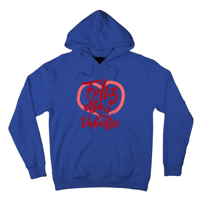 Feliz Dia De San Valentin Gift Tall Hoodie