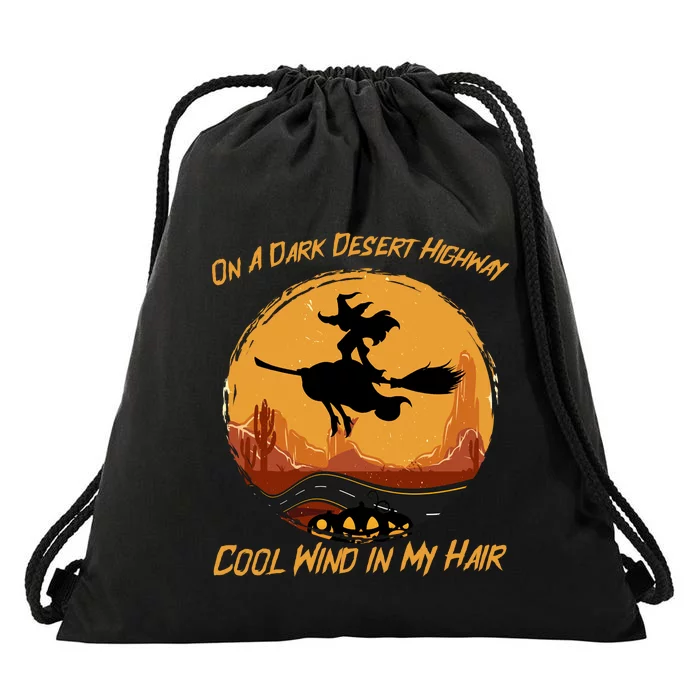 Funny Dark Desert Highway Witch Cool Wind In My Hair Funny Drawstring Bag