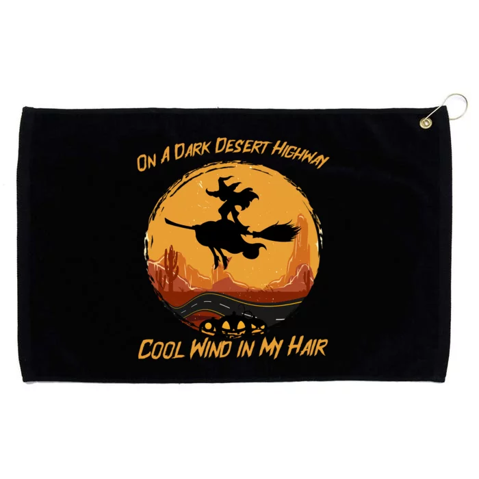 Funny Dark Desert Highway Witch Cool Wind In My Hair Funny Grommeted Golf Towel