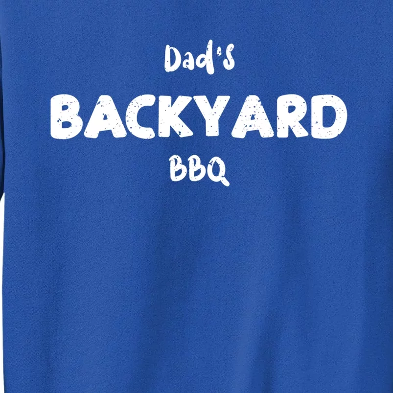 Father's Day: Dad's Backyard Bbq Gift Bbq Sayings Meaningful Gift Sweatshirt