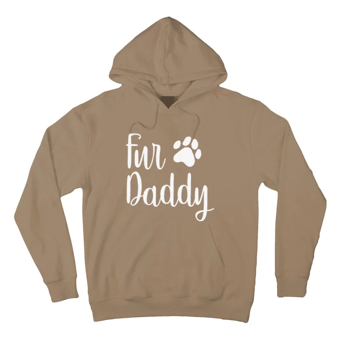 Fur Daddy Dog Dad Fathers Day Gifts For Dog Lovers Hoodie