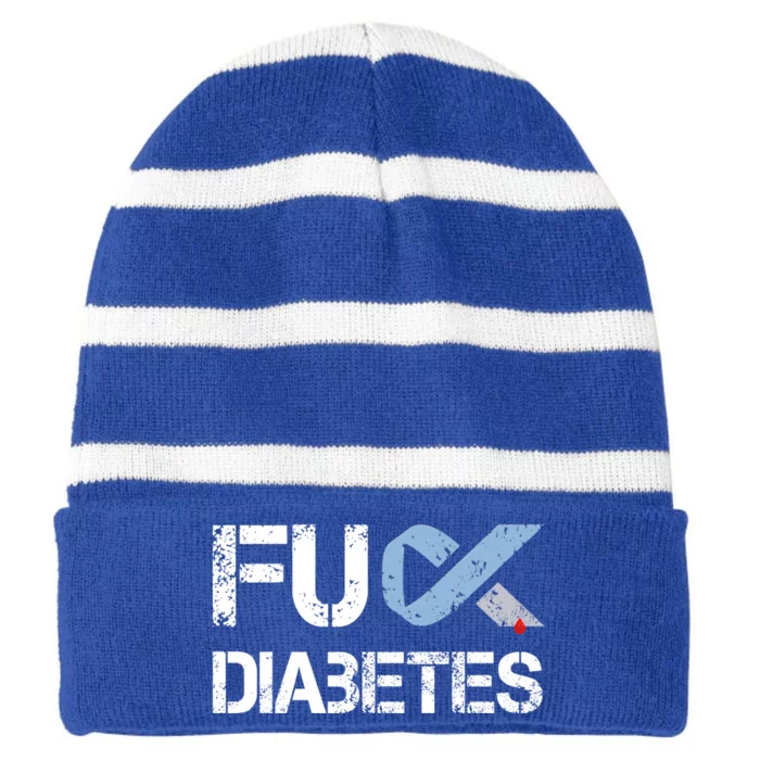 Fuck Diabetes Diabetes Support And Awareness Gift Striped Beanie with Solid Band