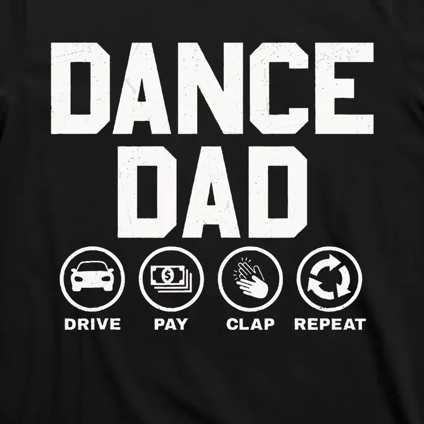 Funny Dance Dad Proud Dancer Dancing Father T-Shirt