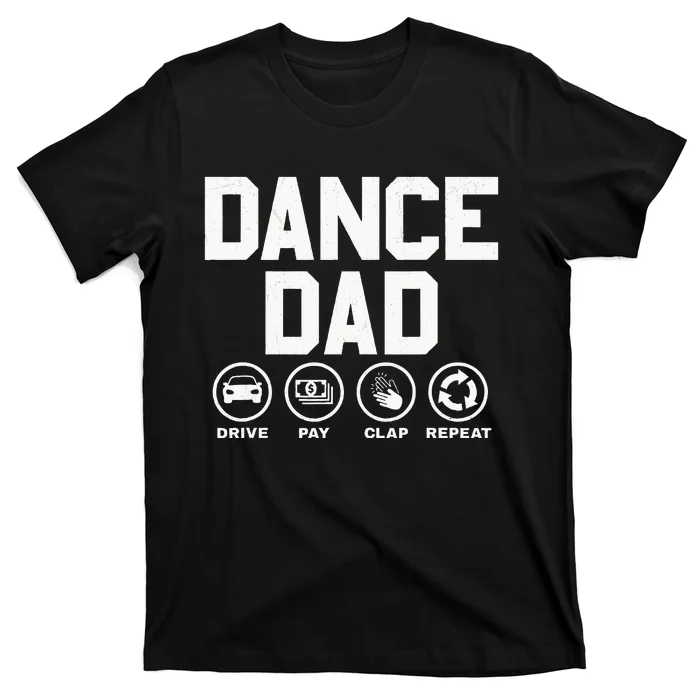 Funny Dance Dad Proud Dancer Dancing Father T-Shirt