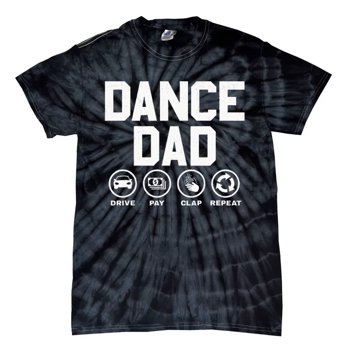 Funny Dance Dad Proud Dancer Dancing Father Tie-Dye T-Shirt