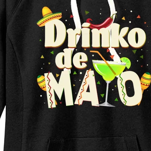 Funny Drinko De Mayo Cinco De Mayo Women's Fleece Hoodie