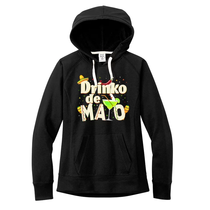 Funny Drinko De Mayo Cinco De Mayo Women's Fleece Hoodie