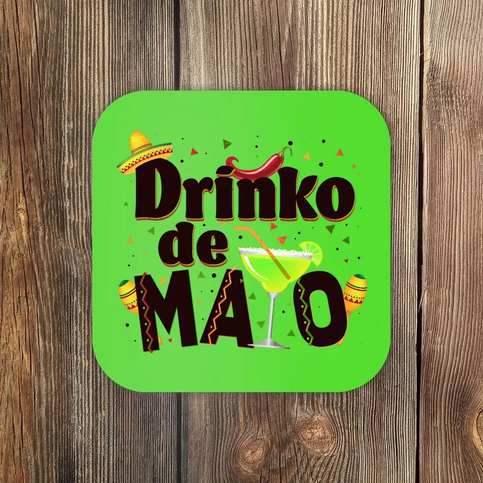 Funny Drinko De Mayo Cinco De Mayo Coaster