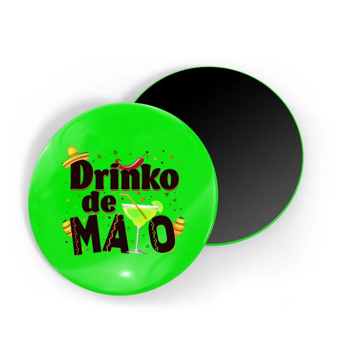 Funny Drinko De Mayo Cinco De Mayo Magnet