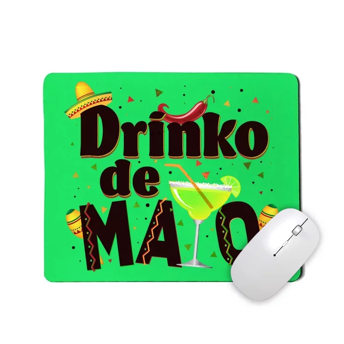 Funny Drinko De Mayo Cinco De Mayo Mousepad