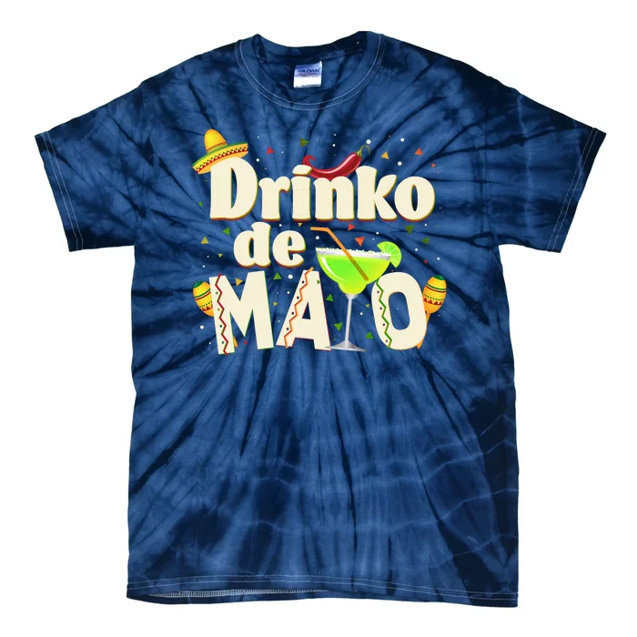 Funny Drinko De Mayo Cinco De Mayo Tie-Dye T-Shirt