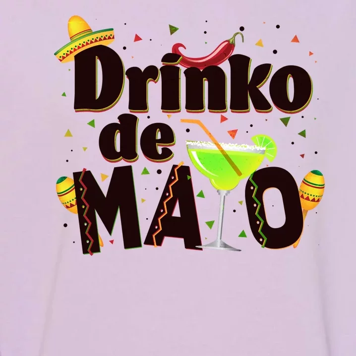 Funny Drinko De Mayo Cinco De Mayo Garment-Dyed Sweatshirt