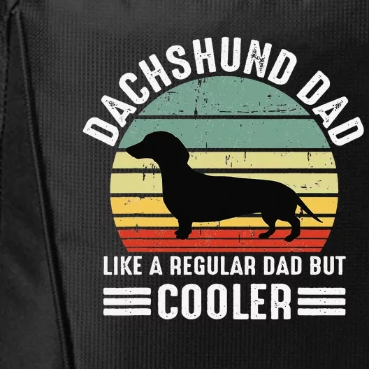 Funny dachshund dad like a regular dad but dachshund dad City Backpack