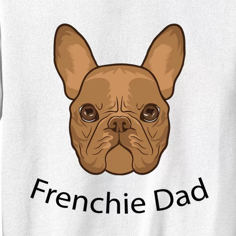 Frenchie Dad Design Sweatshirt