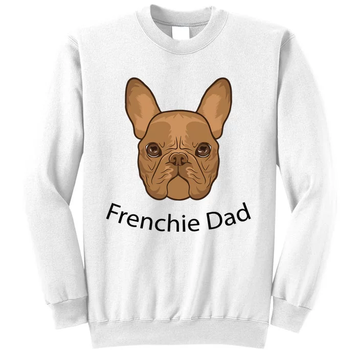 Frenchie Dad Design Sweatshirt