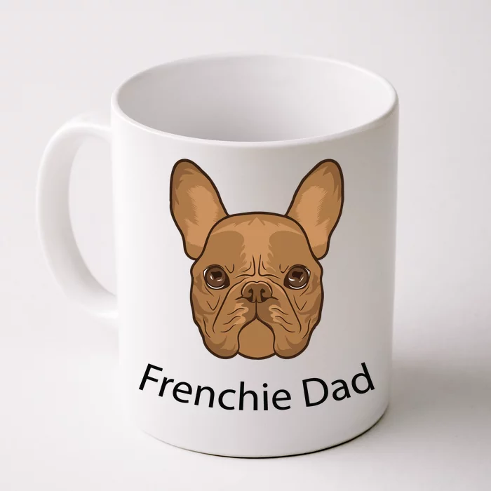 Frenchie Dad Design Front & Back Coffee Mug