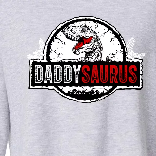 Fathers Day Daddysaurus Great Funny Gift Idea For Dad Gift Cropped Pullover Crew