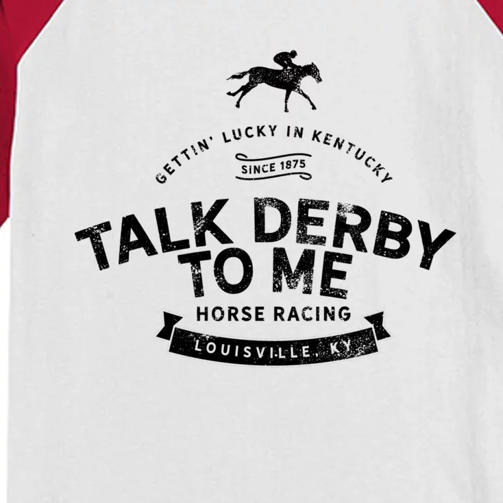 Funny Derby Day And Talk Derby To Me Kentucky Horse Racing Cool Gift Kids Colorblock Raglan Jersey