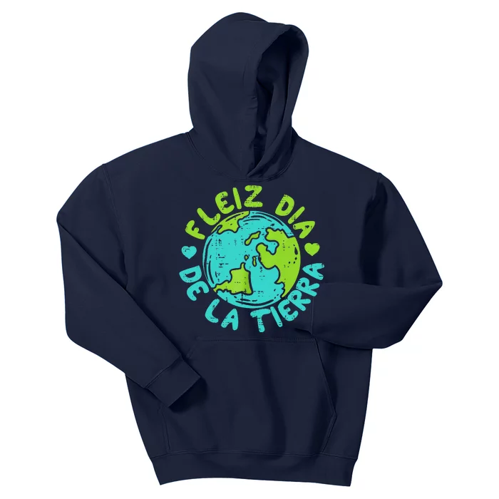 Feliz Dia De La Tierra Happy Earth Day Spanish Kids Hoodie