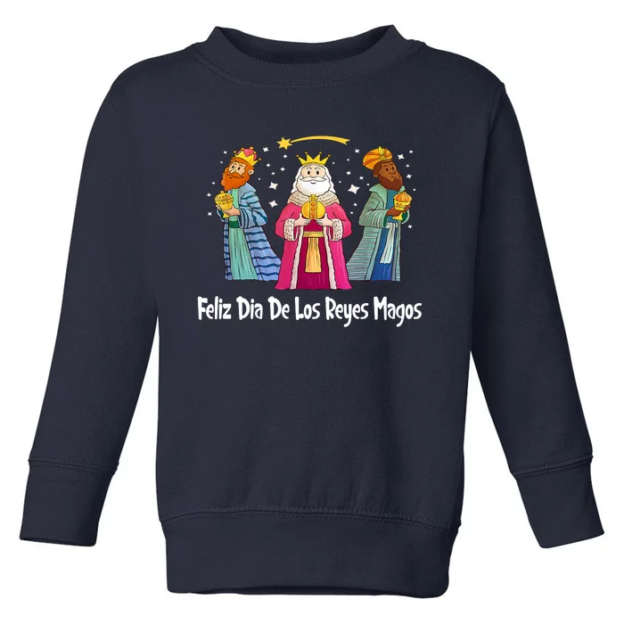 Feliz Dia De Reyes Day Wise Three Kings Tee Happy Epiphany Toddler Sweatshirt