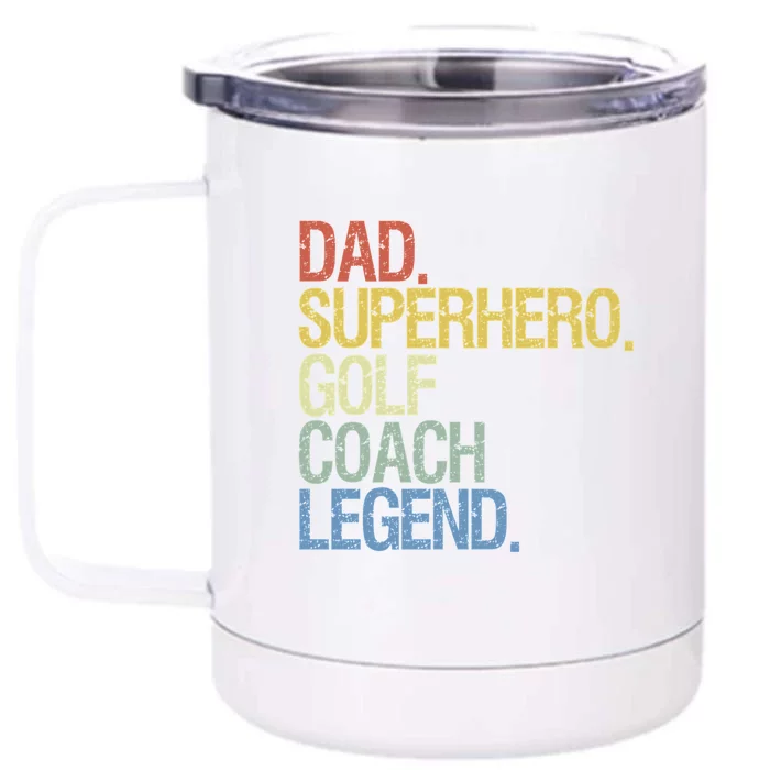 Father's Day Dad Superhero Golf Coach Legend Gift For Dad Front & Back 12oz Stainless Steel Tumbler Cup