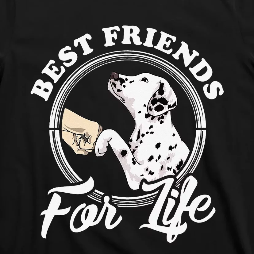 Funny Dalmatian Design Best Friends Dalmation Lovers T-Shirt