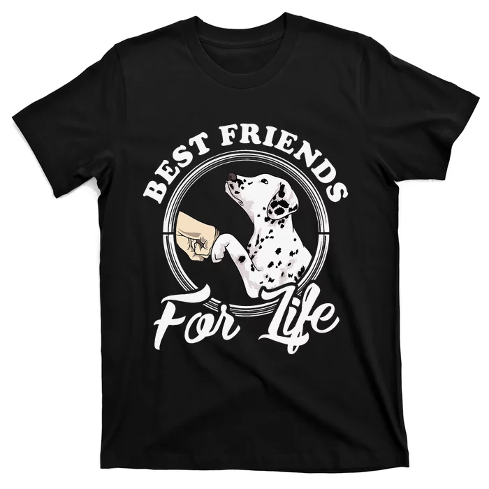 Funny Dalmatian Design Best Friends Dalmation Lovers T-Shirt