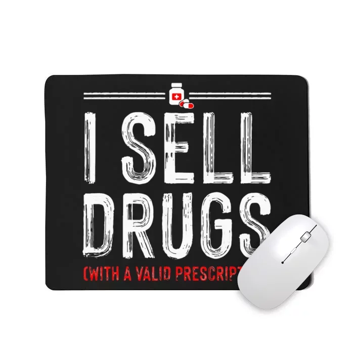 Funny Drug Design Pharmacist Pharmacy Technician Mousepad