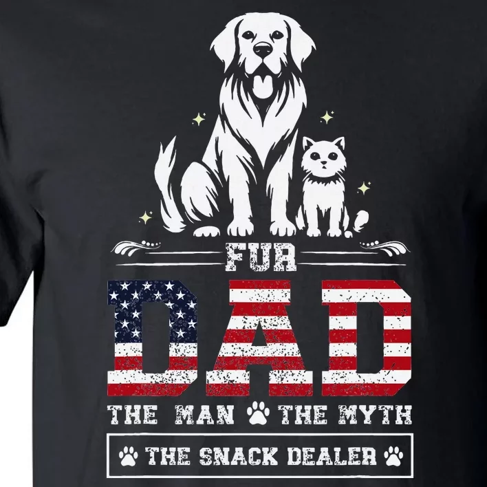 Fur Dad Dog And Cat Lovers FatherS Day Design Tall T-Shirt