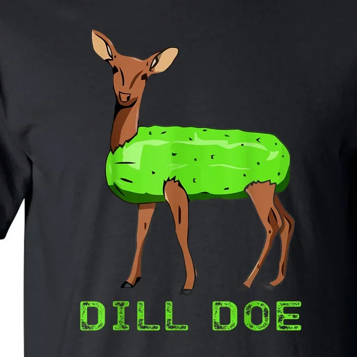 Funny Dill Doe Reindeer Pickles Naughty Dill Pickle Gift Tall T-Shirt