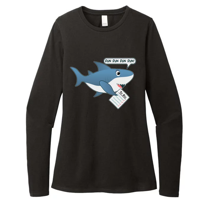 Funny Dun Dun To Do List Shark Womens CVC Long Sleeve Shirt