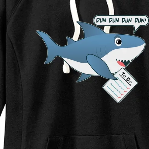 Funny Dun Dun To Do List Shark Women's Fleece Hoodie