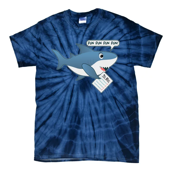 Funny Dun Dun To Do List Shark Tie-Dye T-Shirt