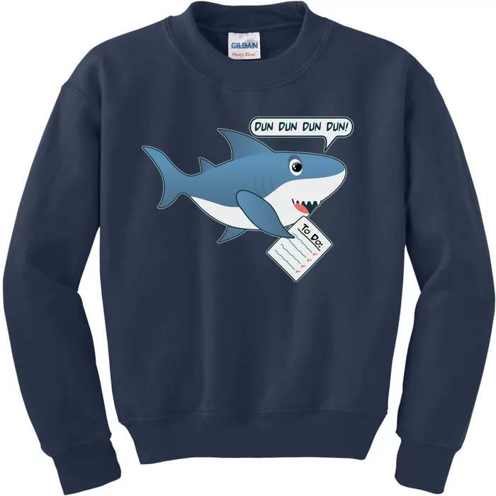 Funny Dun Dun To Do List Shark Kids Sweatshirt