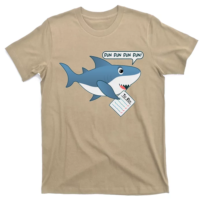 Funny Dun Dun To Do List Shark T-Shirt