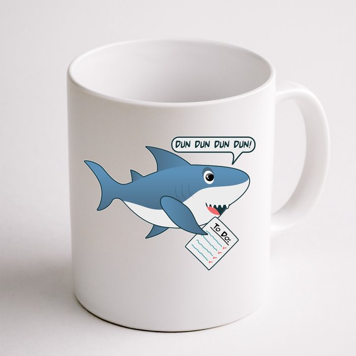 Funny Dun Dun To Do List Shark Front & Back Coffee Mug